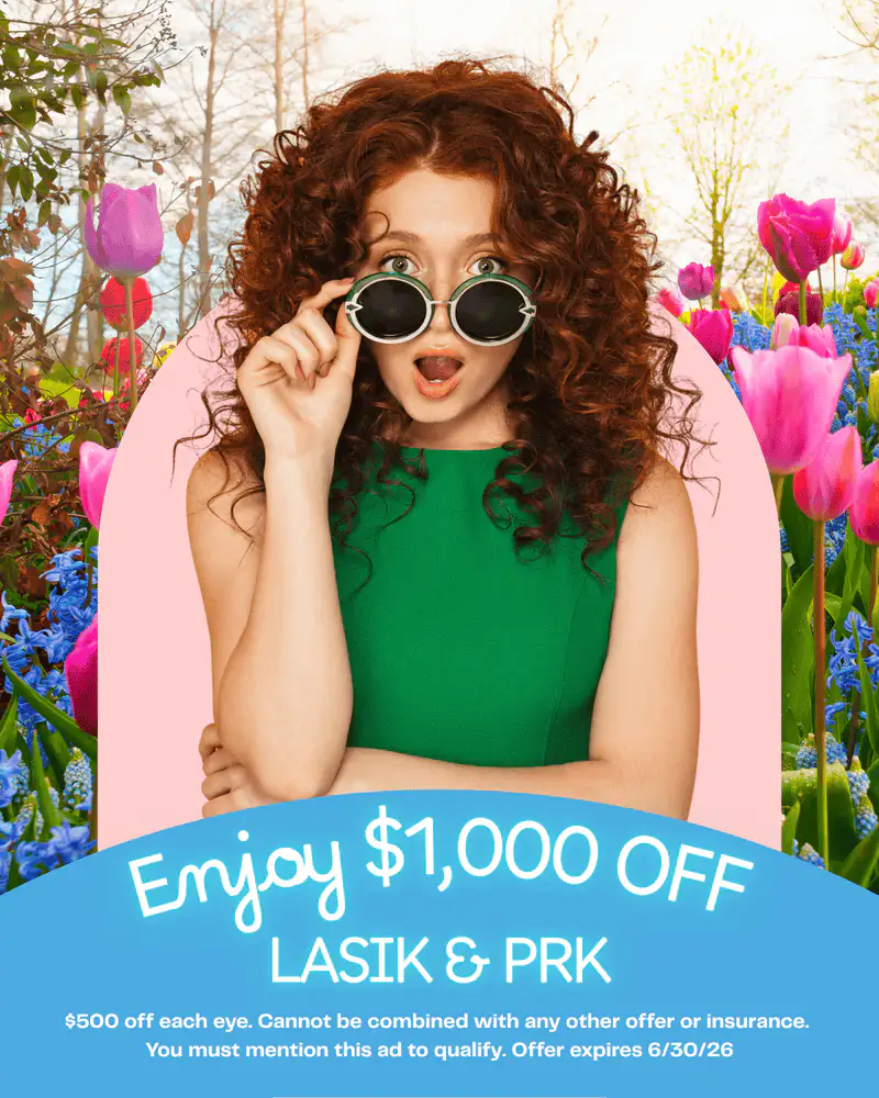 Enjoy $1,000 Off LASIK & PRK